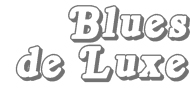 Blues de luxe